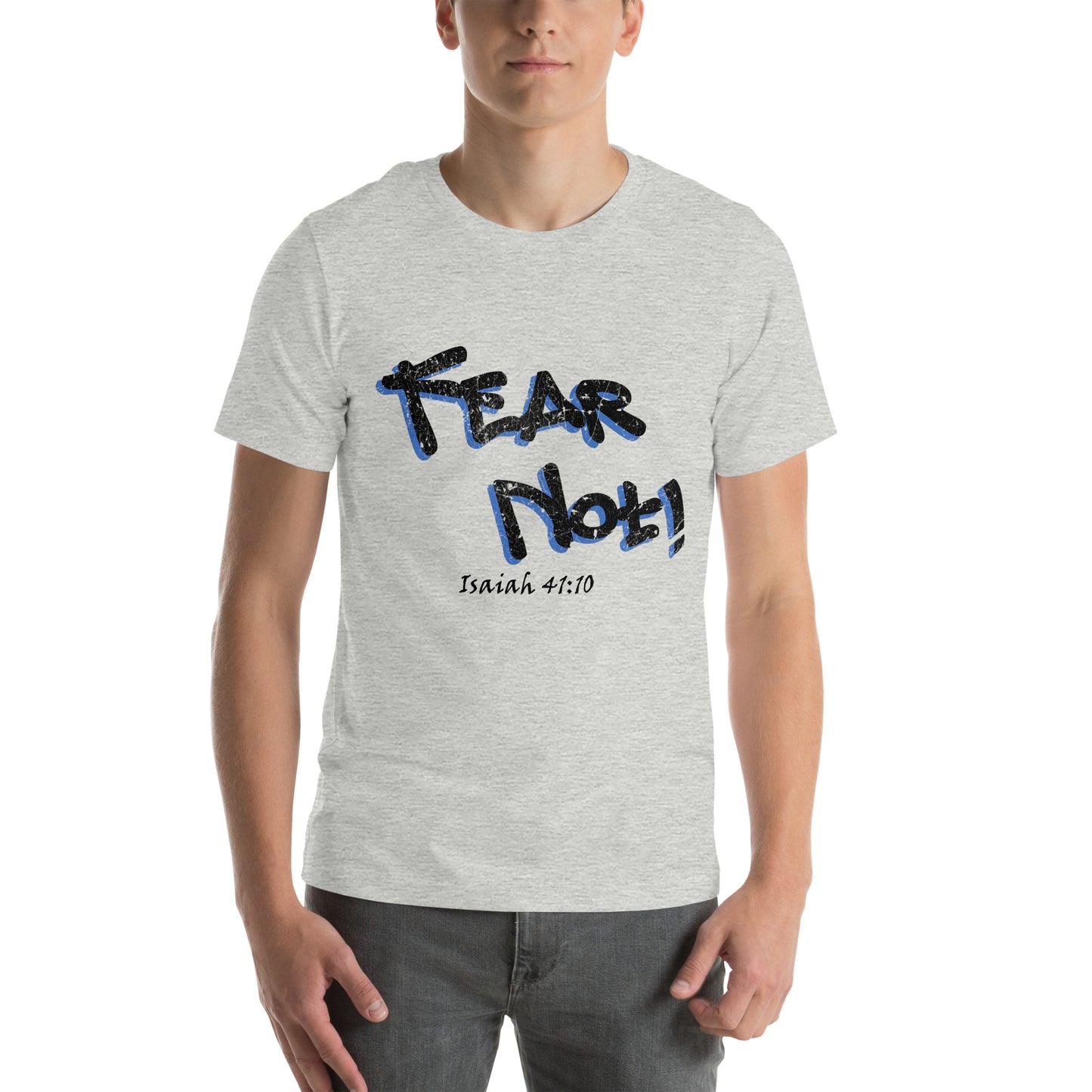 Fear Not! Grunge Graffiti Unisex t-shirt - Solid Rock Designs | Christian Apparel