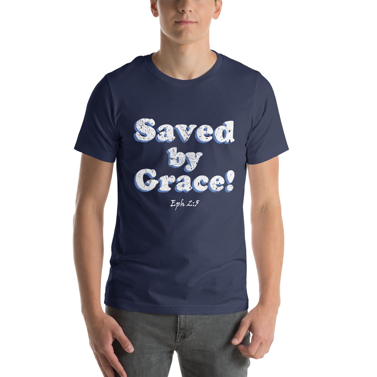 Saved by Grace! Unisex T-shirt - Solid Rock Designs | Christian Apparel
