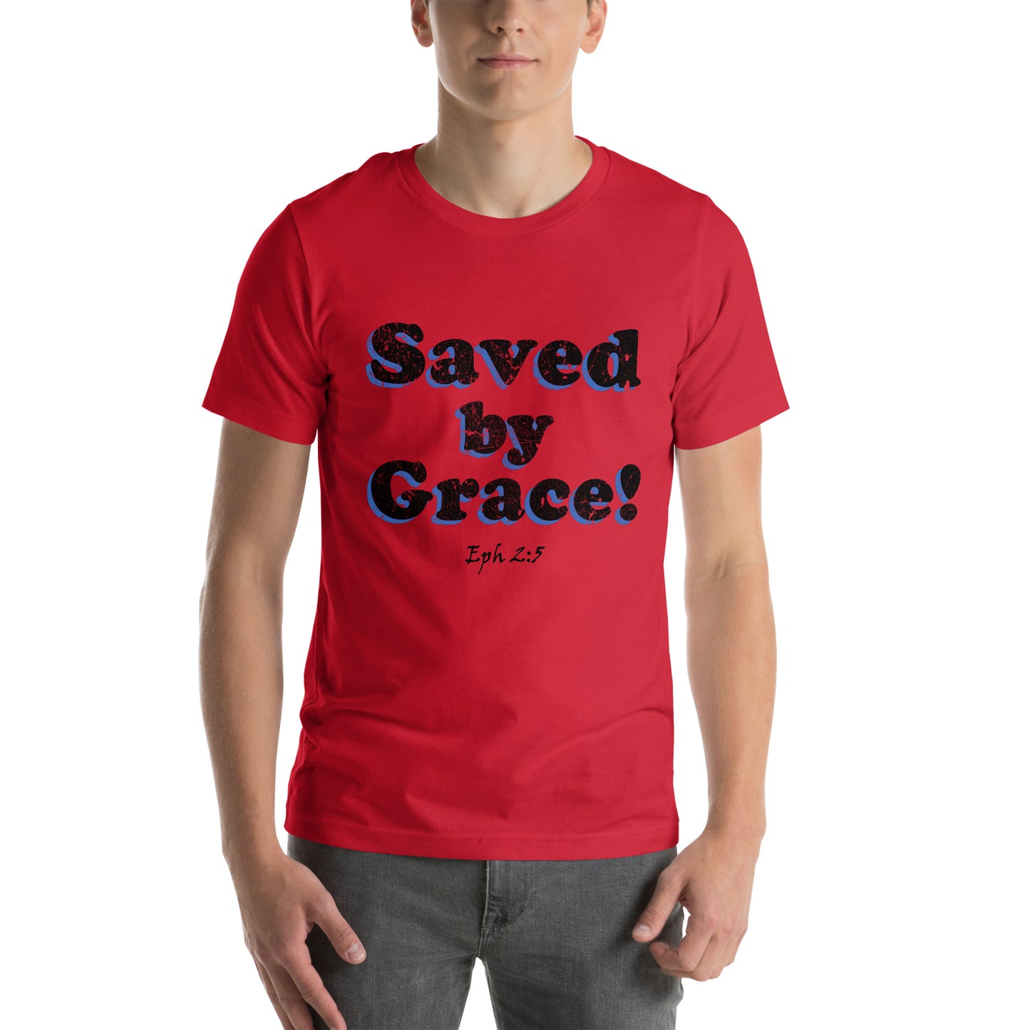 Saved by Grace! Unisex T-shirt - Solid Rock Designs | Christian Apparel
