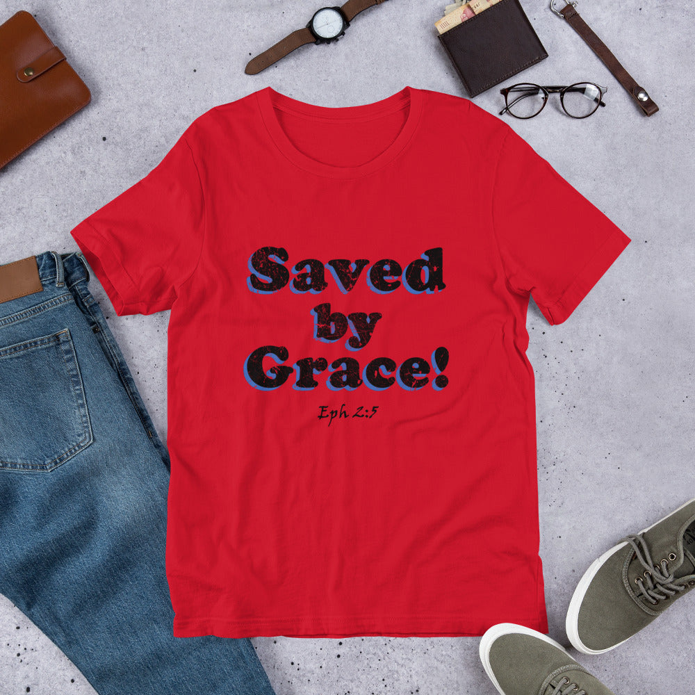 Saved by Grace! Unisex T-shirt - Solid Rock Designs | Christian Apparel