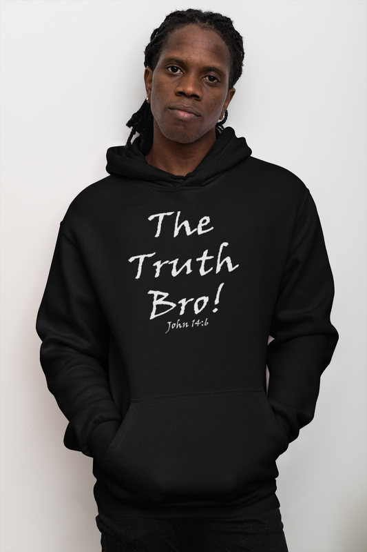 The Truth Bro! Unisex Hoodie - Solid Rock Designs | Christian Apparel