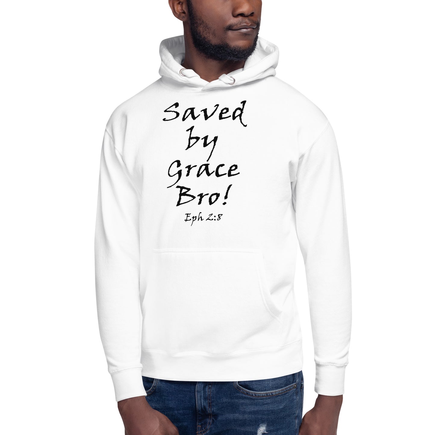 Saved by Grace Bro! Unisex Hoodie - Solid Rock Designs | Christian Apparel