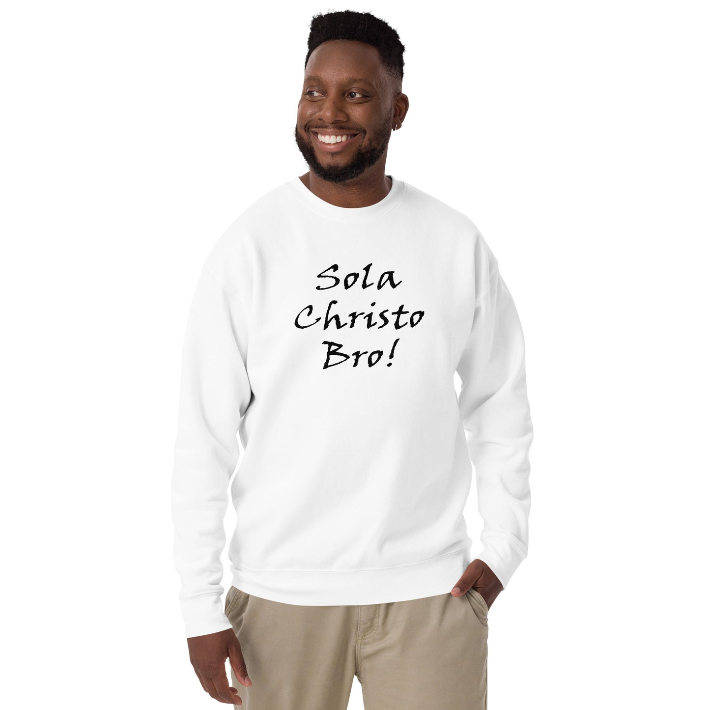Sola Christo Bro! Unisex Sweatshirt - Solid Rock Designs | Christian Apparel
