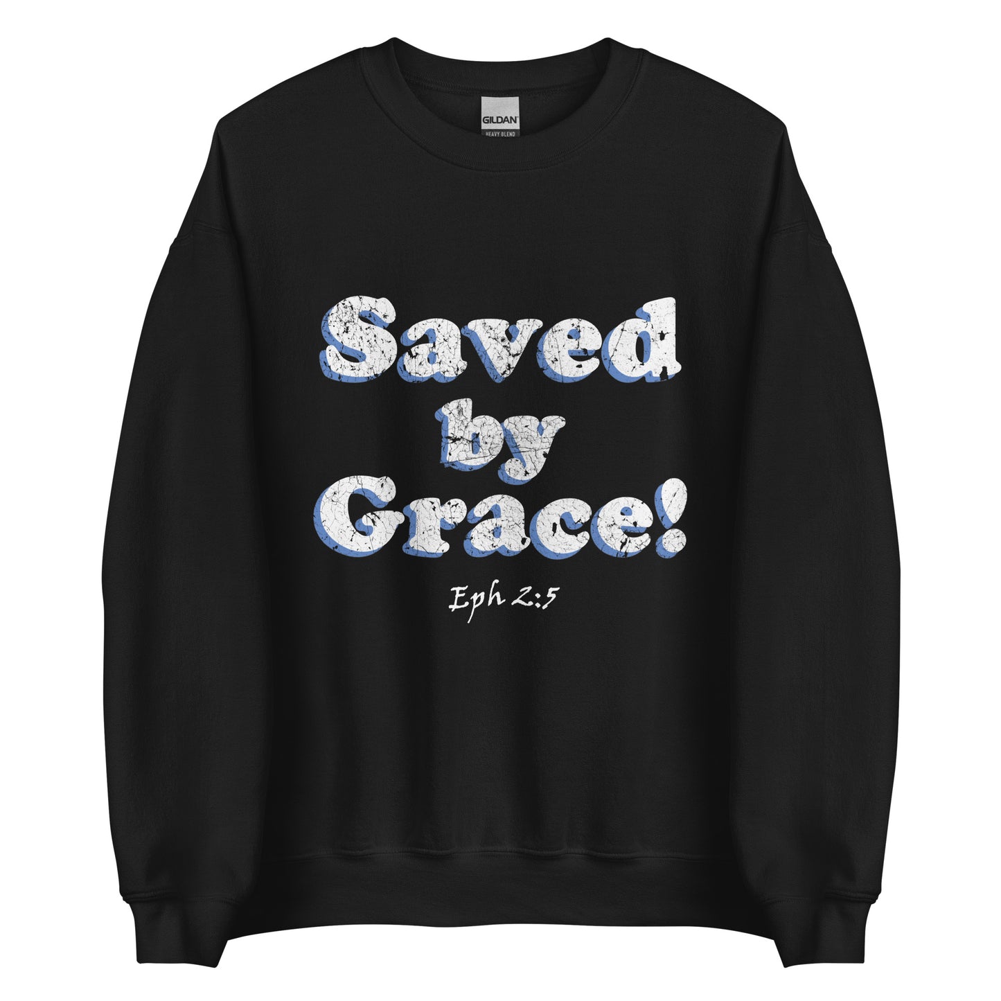 Saved by Grace! Unisex Sweatshirt - Solid Rock Designs | Christian Apparel