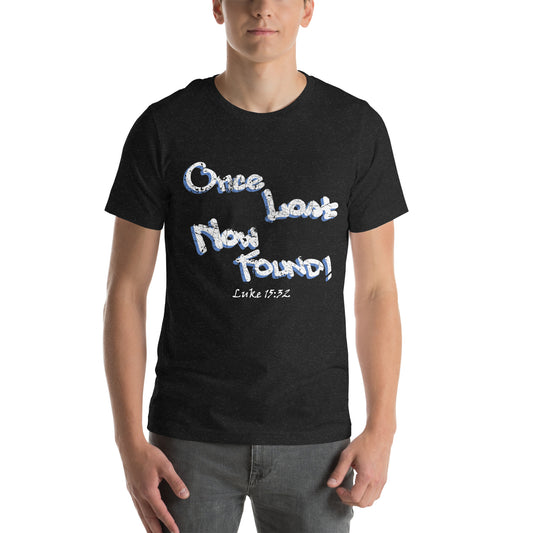 Once Lost Now Found! Grunge Graffiti Unisex t-shirt - Solid Rock Designs | Christian Apparel