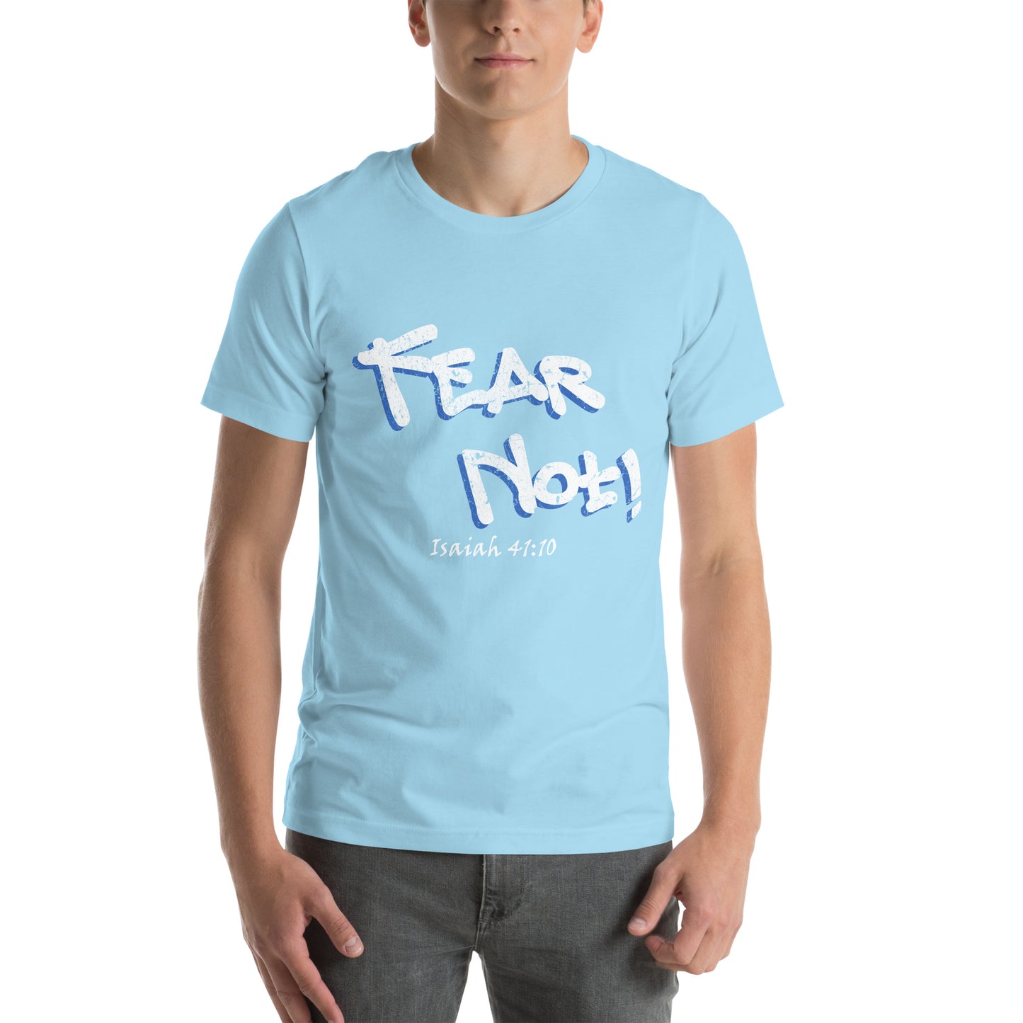 Fear Not! Grunge Graffiti Unisex t-shirt