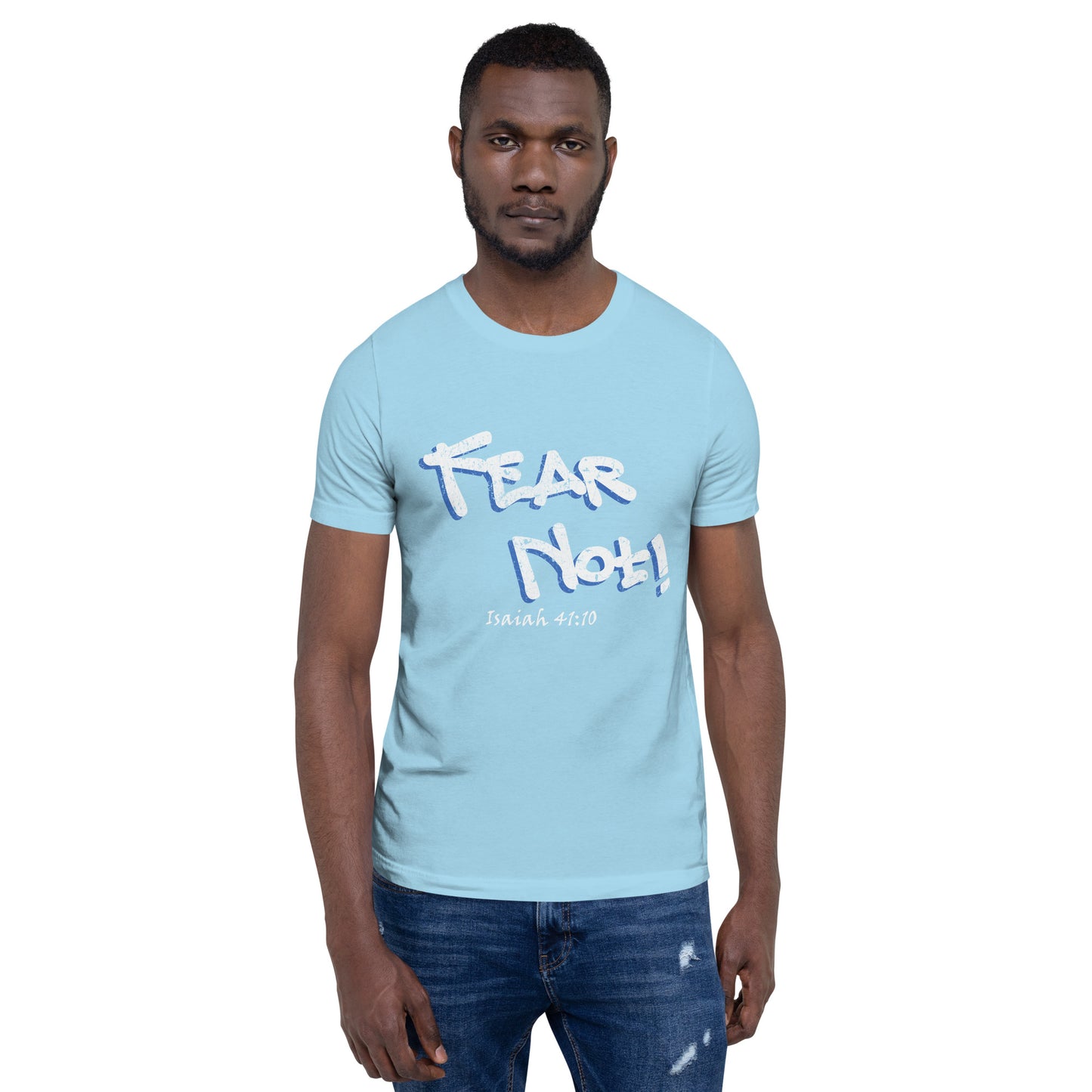 Fear Not! Grunge Graffiti Unisex t-shirt