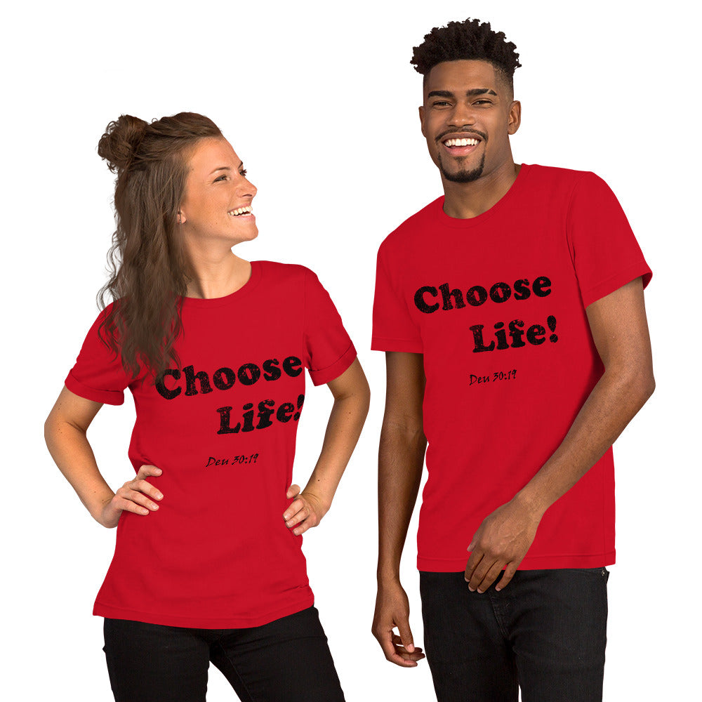 Choose Life! Unisex t-shirt - Solid Rock Designs | Christian Apparel