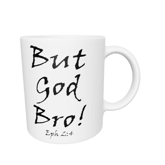 But God Bro! White Glossy Mug