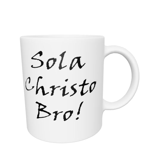 Sola Christo Bro! White Glossy Mug