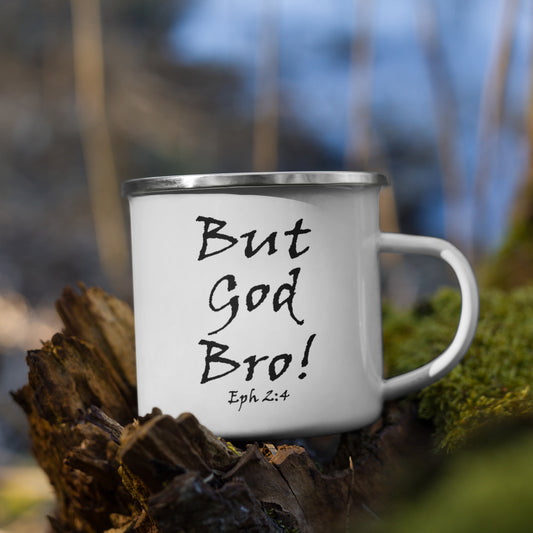 But God Bro! Enamel Mug - Solid Rock Designs | Christian Apparel