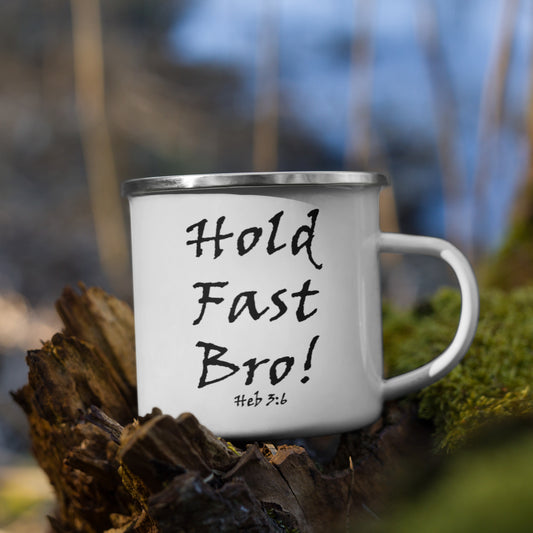 Hold Fast Bro! Enamel Mug - Solid Rock Designs | Christian Apparel