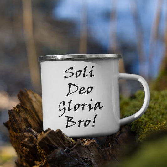 Soli Deo Gloria Bro! Enamel Mug - Solid Rock Designs | Christian Apparel