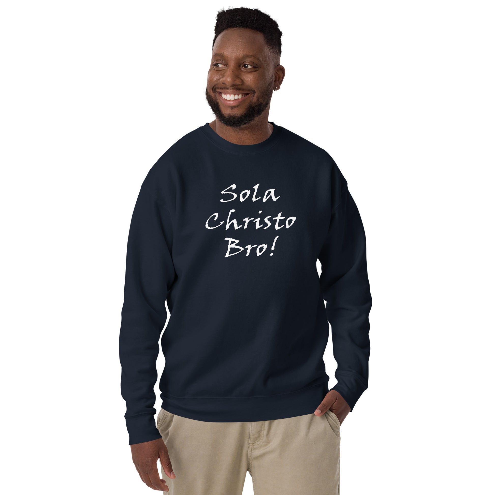 Sola Christo Bro! Unisex Sweatshirt - Solid Rock Designs | Christian Apparel