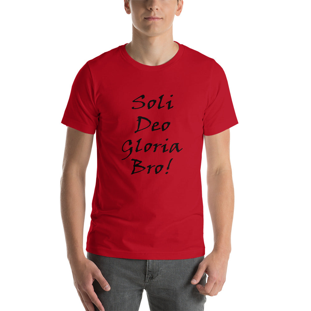 Soli Deo Gloria Bro! Unisex t-shirt - Solid Rock Designs | Christian Apparel