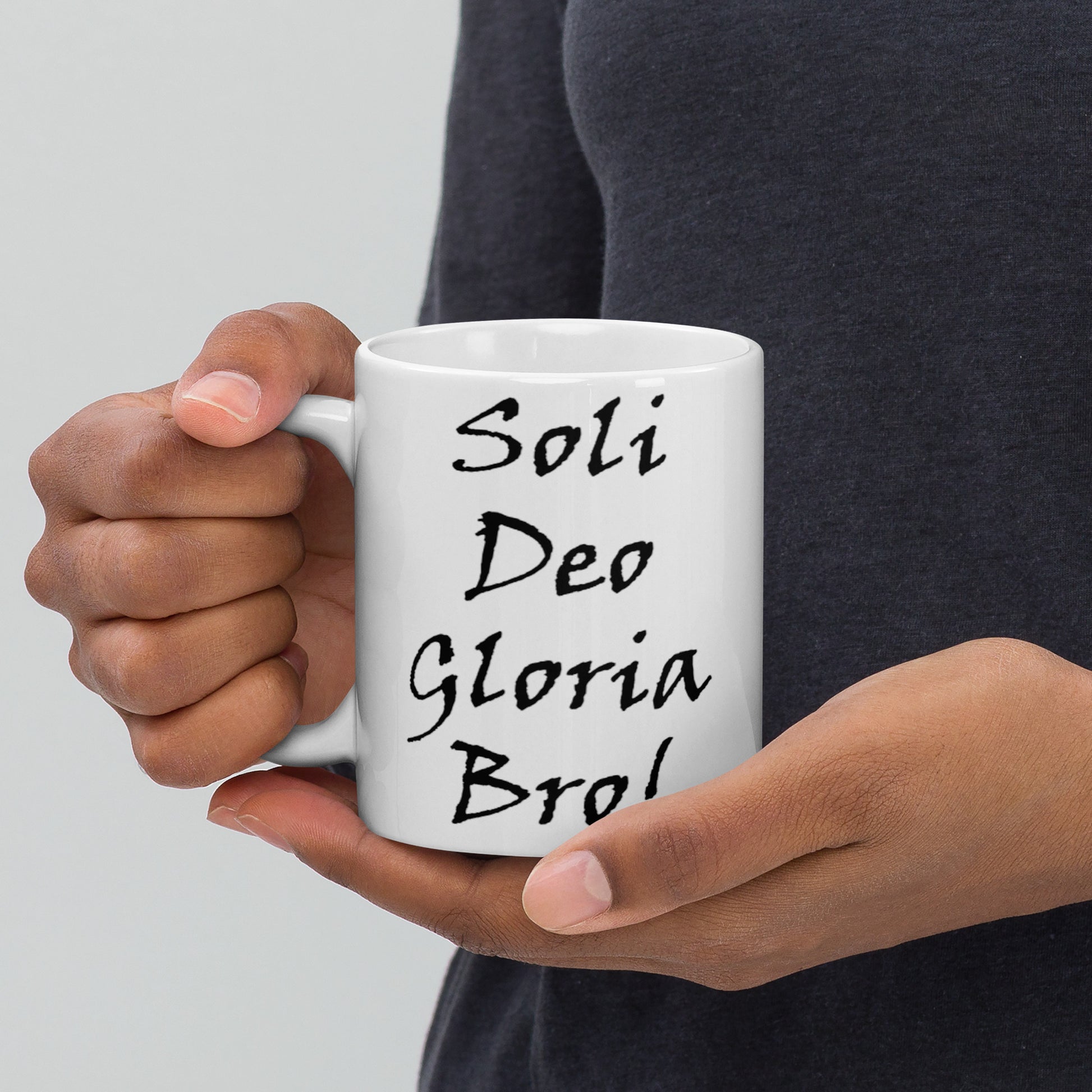 Soli Deo Gloria Bro! White Glossy Ceramic Mug - Solid Rock Designs | Christian Apparel