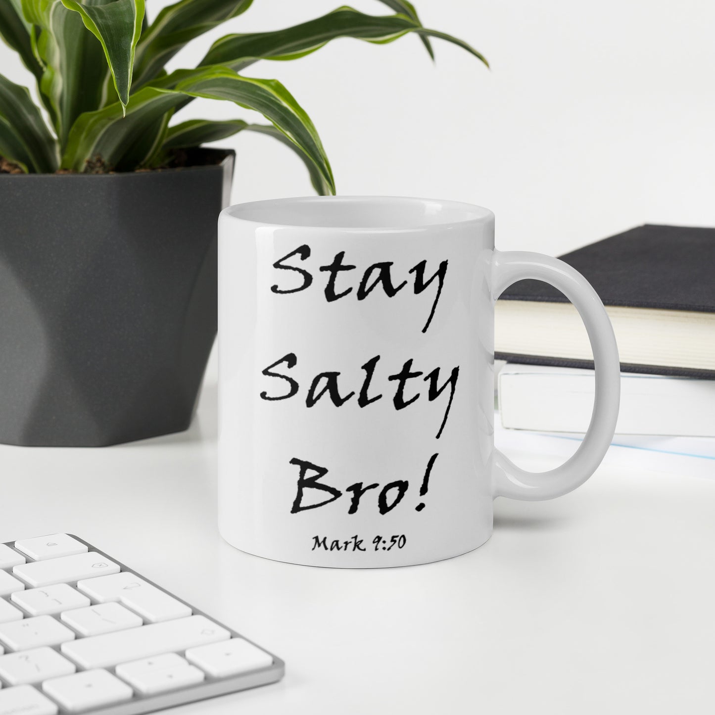 Stay Salty Bro! White Glossy Ceramic Mug - Solid Rock Designs | Christian Apparel